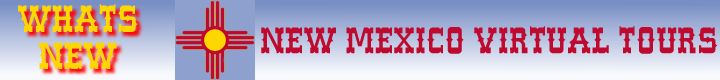 whats new at New Mexico Virtual Tours virtual tour company
